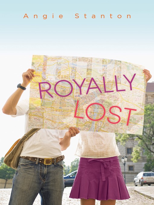 Title details for Royally Lost by Angie Stanton - Available